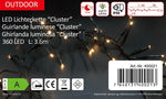 LED Outdoor "Cluster" Lichterkette 
360 LED warm weisses Licht
L: 360cm Kabelfarbe: Grün
